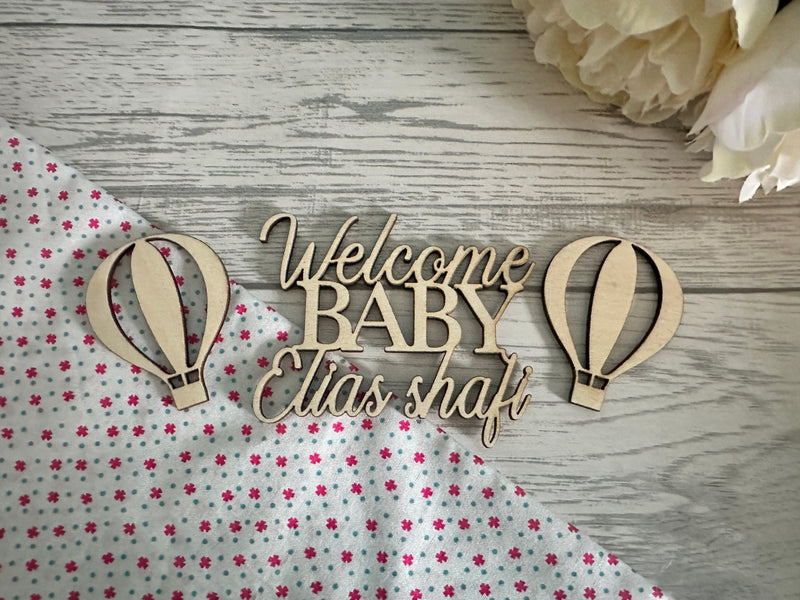 Personalised wooden Welcome Baby name cake charm hot air balloons  New Baby