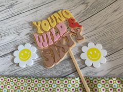 Personalised 2 layer acrylic Retro young wild and AGE birthday cake topper 60s 70s