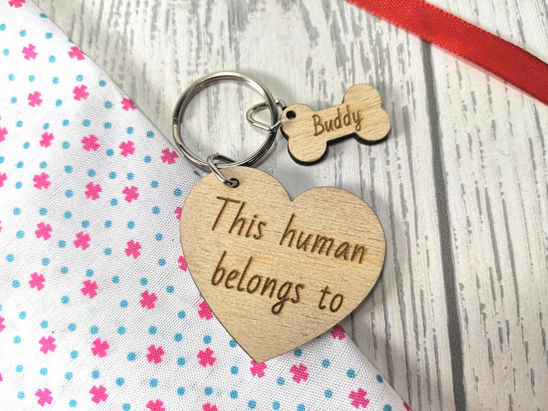 Personalised Wooden Heart with Dog bone Keyring This Human belongs to.. Name  Key ring