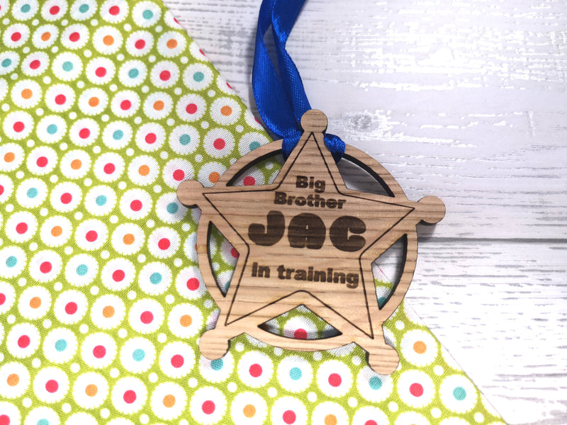 Personalised oak new Big Brother / sister in training star medal