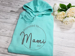 Personalised UNISEX MINT hoodie with Promoted to Mam New Mum