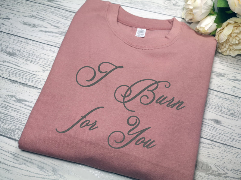 Personalised Unisex DUSKY PINK  jumper I burn for you Valentine's gift