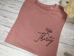 Personalised Women's Dusky pink t-shirt Birthday Hello age with any age