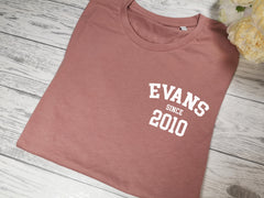 Personalised Women's Dusky pink t-shirt Surname since year detail