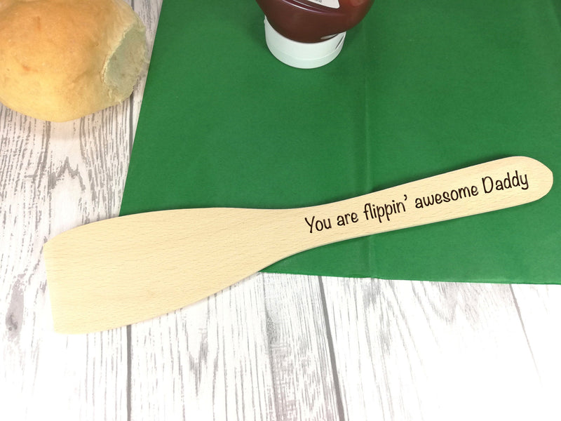 Personalised Engraved Wooden Spatula You are flippin' awesome Dad Grandad Mum Any name