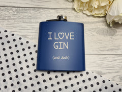 Personalised I love gin Engraved Navy or Black stainless steel hip flask 6oz  Any name