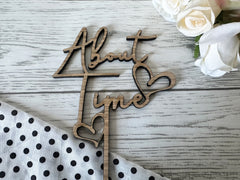 Custom Oak MDF Wedding cake topper About Time hearts