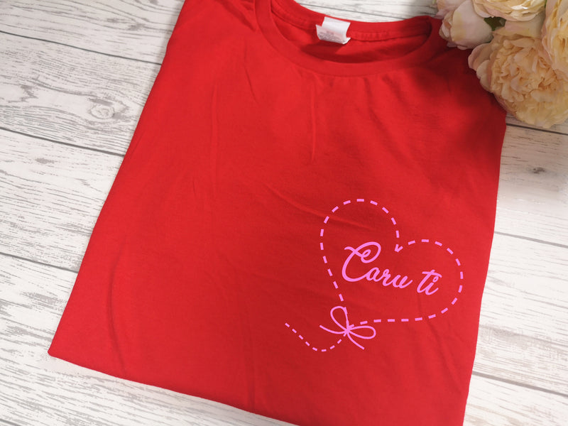Custom Womens RED Caru ti welsh Valentine's t-shirt detail in a choice of colours