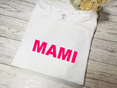 Personalised Women's White t-shirt Bold Mummy / Mami /Nanna with choice of colour detail