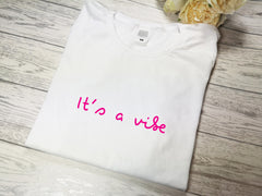 Personalised Women's WHITE t-shirt It's a vibe detail in a choice of colours Any wording